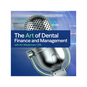 Podcast Art of Dental Finance and Management