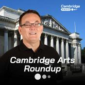 Podcast Cambridge Arts Round-up