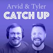 Podcast Arvid & Tyler Catch Up