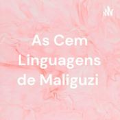 Podcast As Cem Linguagens de Maliguzi