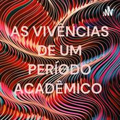 Podcast AS VIVÊNCIAS DE UM PERÍODO ACADÊMICO