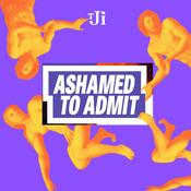 Podcast Ashamed to Admit