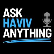 Podcast Ask Haviv Anything