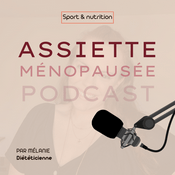 Podcast Assiette ménopausée
