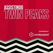 Podcast Assistindo Twin Peaks