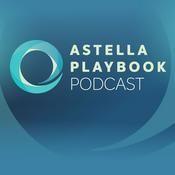 Podcast Astella Playbook