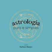 Podcast Astrologia Pura e Simples