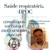 Podcast Atuação do Fisioterapeuta em pacientes com DPOC.