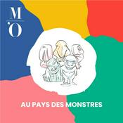 Podcast Au pays des monstres