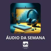 Podcast Áudio da Semana - UH
HINODE GROUP