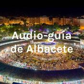 Podcast Audio-guía de Albacete