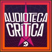 Podcast Audioteca Crítica