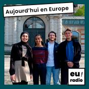 Podcast Aujourd'hui en Europe