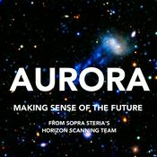 Podcast Aurora - Making Sense of the Future