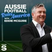 Podcast Aussie Football Rules America with Eddie McGuire