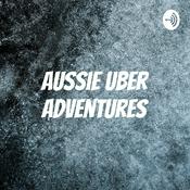 Podcast Aussie Uber Adventures