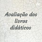 Podcast Avaliação dos livros didáticos