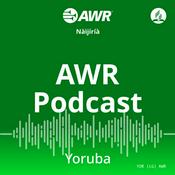 Podcast AWR in Yoruba - Adventist Agbaye Redio