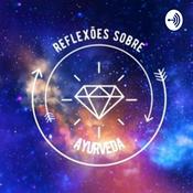 Podcast Ayurveda na Prática - GisiPaz.