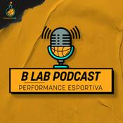 Podcast B Lab: Performance Esportiva