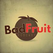 Podcast Bad Fruit Podcast