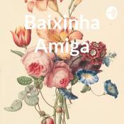 Podcast Baixinha Amiga