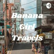 Podcast Banana Girl Travels