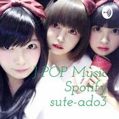 Podcast 邦楽 日本 J-POP Music Spotify sute-ado3