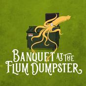 Podcast Banquet at the Flum Dumpster