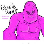 Podcast Barbie Kong