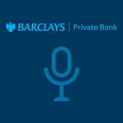 Podcast Barclays Private Bank Podcasts