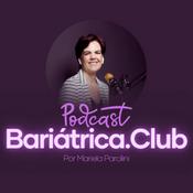 Podcast Bariátrica.Club
