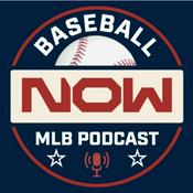 Podcast Baseball Now