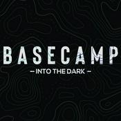 Podcast Basecamp: Into The Dark