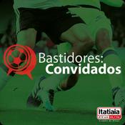 Podcast Bastidores: convidados