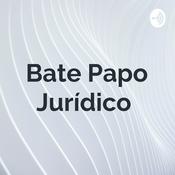 Podcast Bate Papo Jurídico