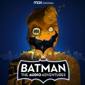 Podcast Batman: The Audio Adventures