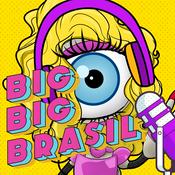 Podcast BBB - Big Big Brasil