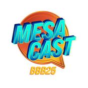 Podcast Mesacast BBB