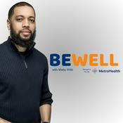 Podcast Be Well with Matty Willz