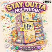 Podcast Stay Outta My Fridge