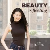 Podcast Beauty Is Fleeting