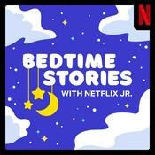 Bedtime Stories with Netflix Jr.