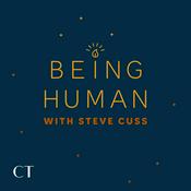 Podcast Being Human with Steve Cuss