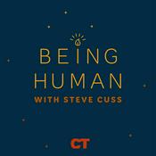 Podcast Being Human with Steve Cuss