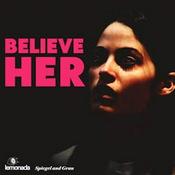 Podcast Believe Her