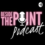 Podcast Beside the Point
