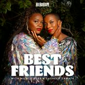 Podcast Best Friends with Nicole Byer and Sasheer Zamata