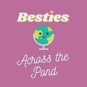 Podcast Besties Across the Pond