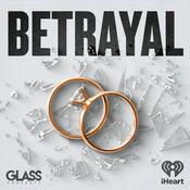 Podcast Betrayal Seasons 1, 2, 3, 4, 5